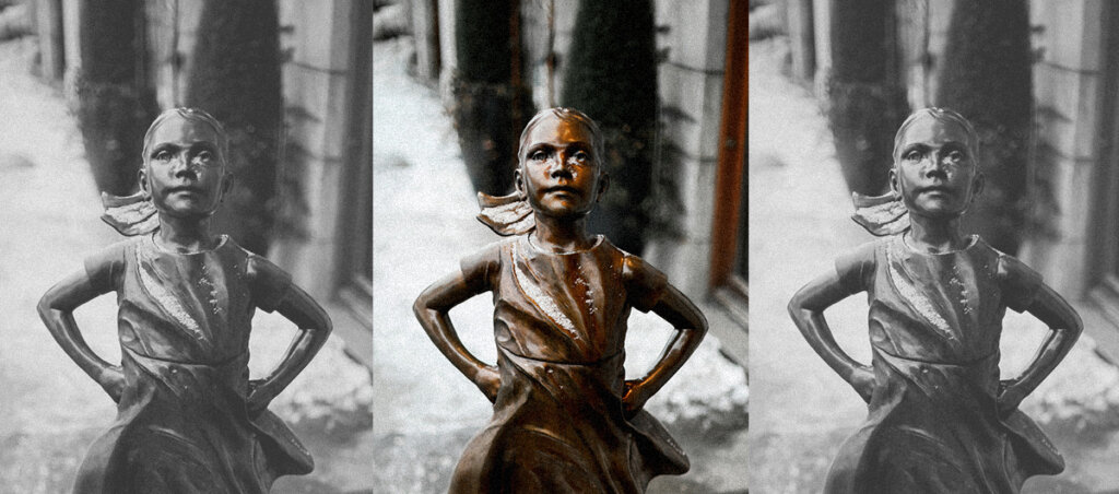 We've All Been Forced to Be a “Fearless Girl” - Dame Magazine
